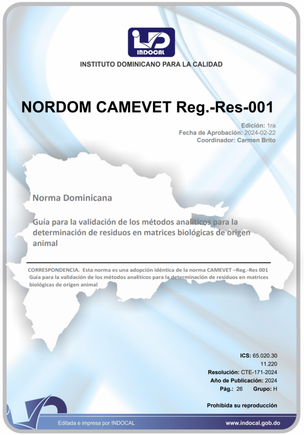 NORDOM CAMEVET Reg.-Res-001 - GUÍA PARA LA VALIDACIÓN DE LOS MÉTODOS ANALÍTICOS PARA LA DETERMINACIÓN DE RESIDUOS EN MATRICES BIOLÓGICAS DE ORIGEN ANIMAL