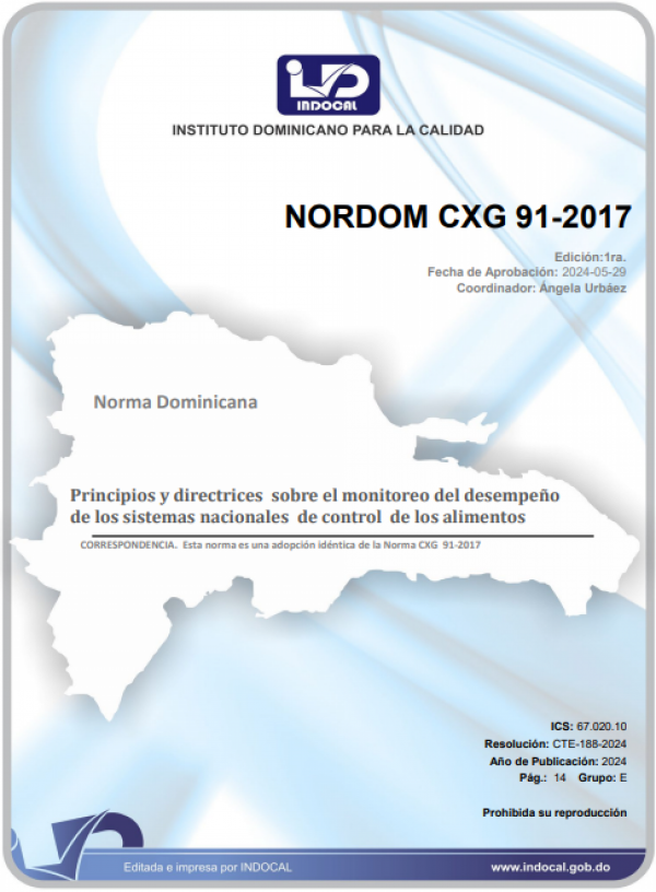 NORDOM CXG 91-2017 - PRINCIPIOS Y DIRECTRICES SOBRE EL MONITOREO DEL DESEMPEÑO DE LOS SISTEMAS NACIONALES  DE CONTROL DE LOS ALIMENTOS.