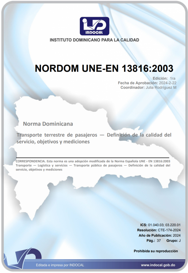NORDOM UNE-EN 13816:2003 - TRANSPORTE TERRESTRE DE PASAJEROS - DEFINICIÓN DE LA CALIDAD DEL SERVICIO, OBJETIVOS Y MEDICIONES