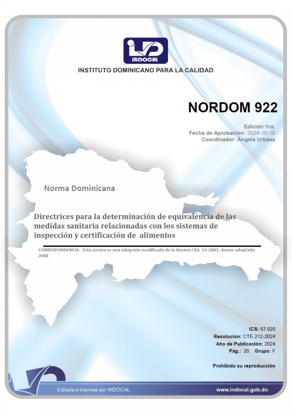 NORDOM 922 - DIRECTRICES PARA LA DETERMINACIÓN DE EQUIVALENCIA DE LAS MEDIDAS SANITARIA RELACIONADAS CON LOS SISTEMAS DE INSPECCIÓN Y CERTIFICACIÓN DE ALIMENTOS