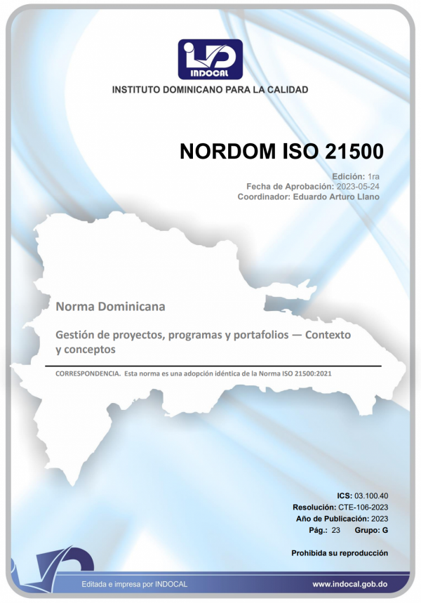 NORDOM ISO 21500 - GESTIÓN DE PROYECTOS, PROGRAMAS Y PORTAFOLIOS - CONTEXTO Y CONCEPTOS
