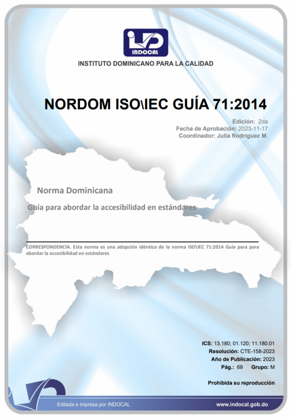 NORDOM ISO\IEC GUÍA 71:2014 - GUÍA PARA ABORDAR LA ACCESIBILIDAD EN ESTÁNDARES